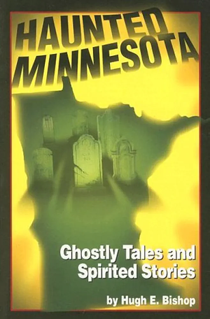 Haunted Minnesota by Chad Lewis book cover.