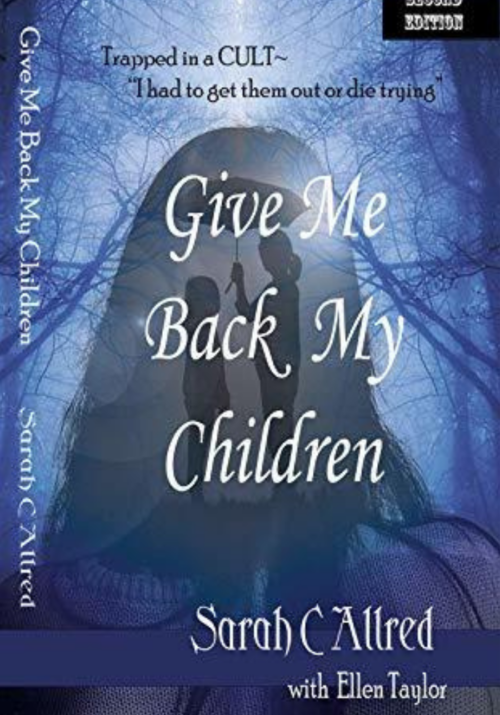 Book cover of Give Me Back My Children by Sarah C. Allred