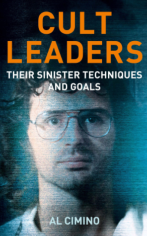 Book Review: Cult Leaders by Al Cimino | A Critical Look at History and Oversimplification